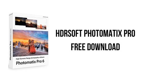 Free download of Hdrsoft Photomatix Pro 7 for transportable devices